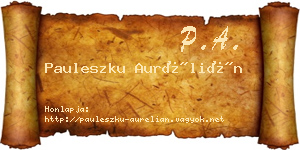 Pauleszku Aurélián névjegykártya